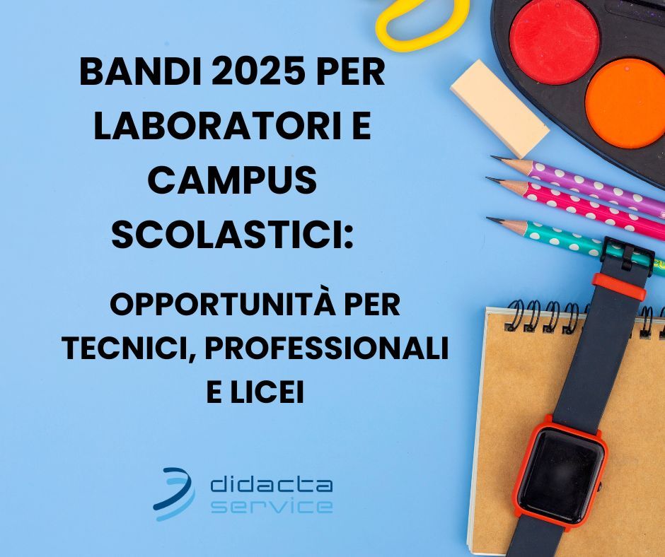 Guida ai bandi 2025 per laboratori e campus scolastici: opportunità per tecnici, professionali e licei